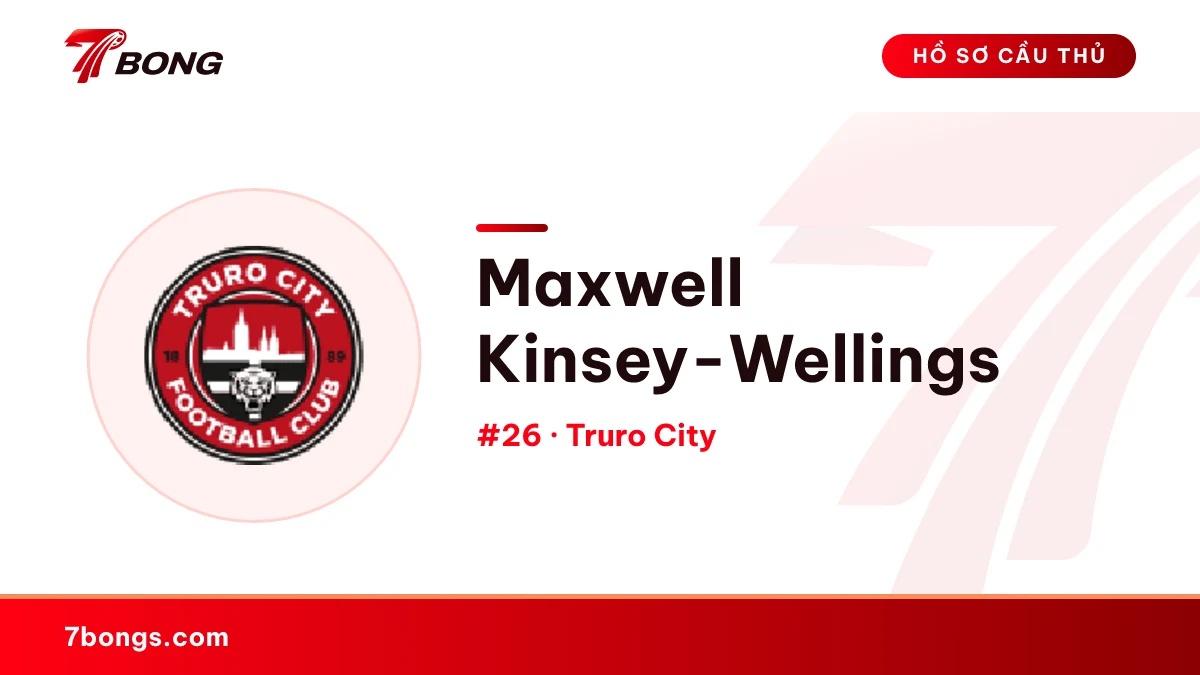 Maxwell Kinsey-Wellings — Truro City