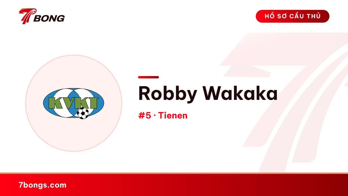 Robby Wakaka — Tienen