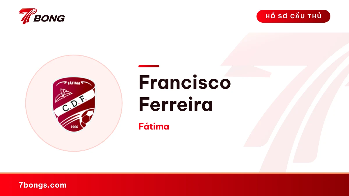 Francisco Ferreira — Fátima