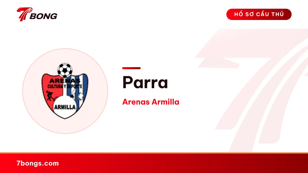 Parra — Arenas Armilla