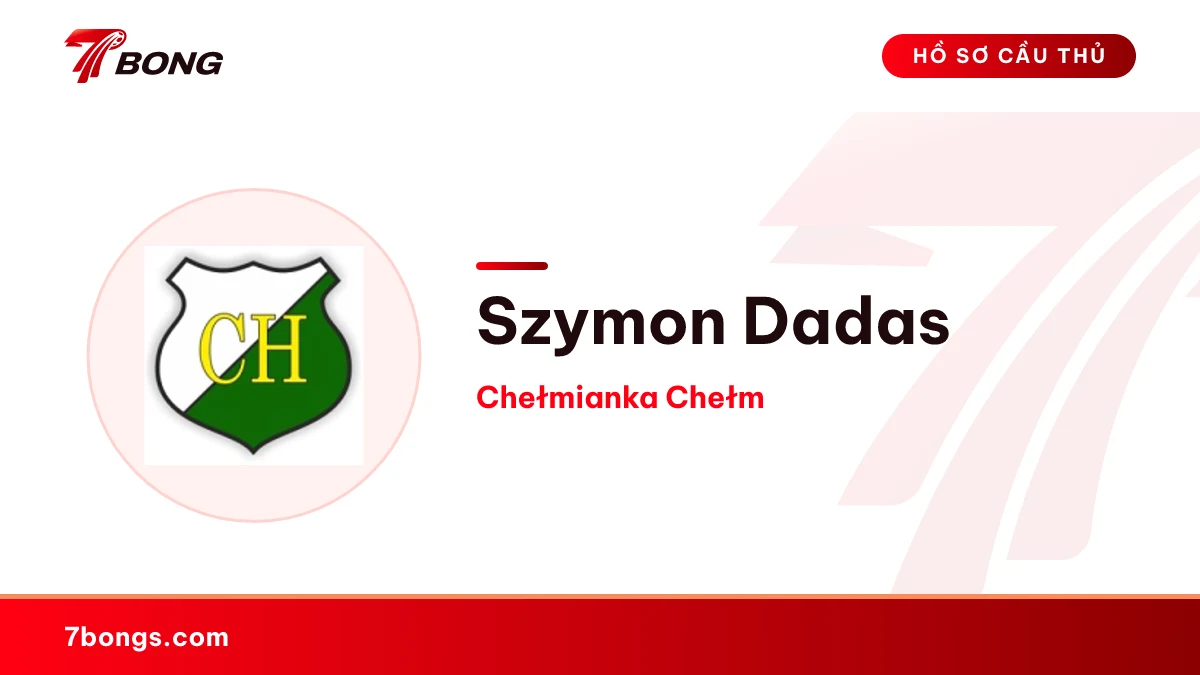 Szymon Dadas — Chełmianka Chełm