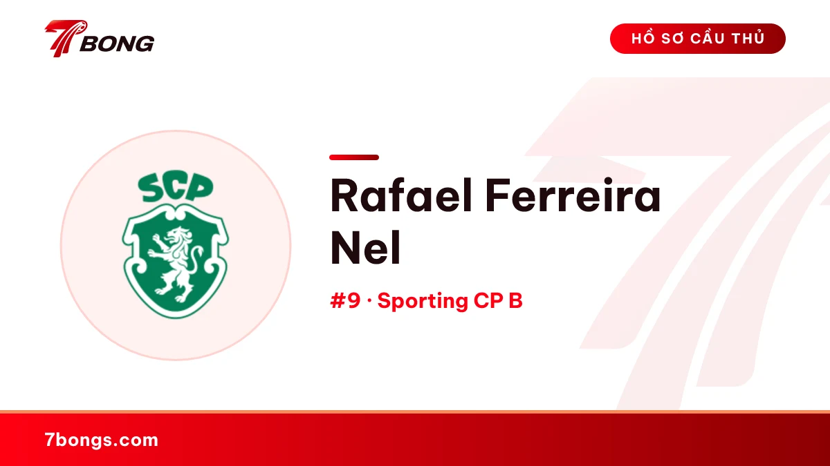 Rafael Ferreira Nel — Sporting CP B