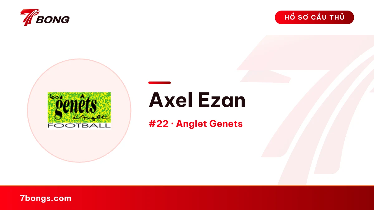 Axel Ezan — Anglet Genets