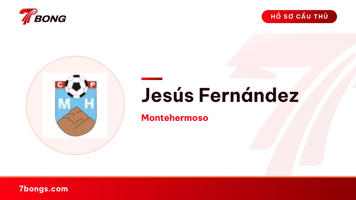 Jesús Fernández — Montehermoso