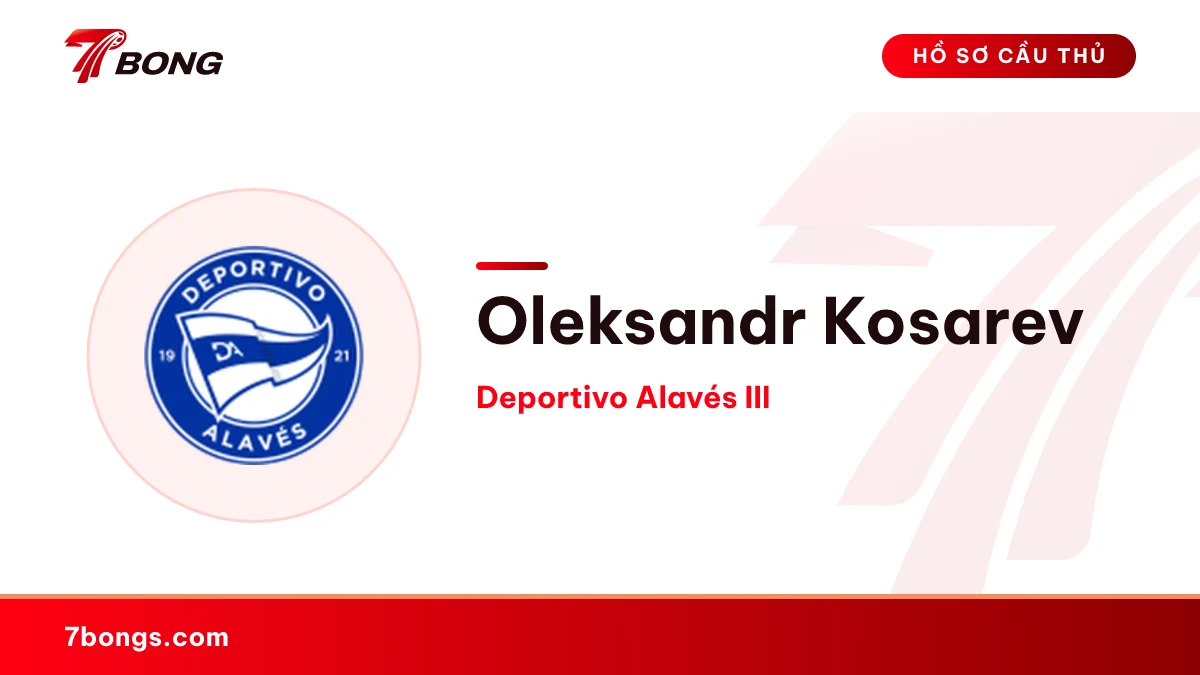 Oleksandr Kosarev — Deportivo Alavés III