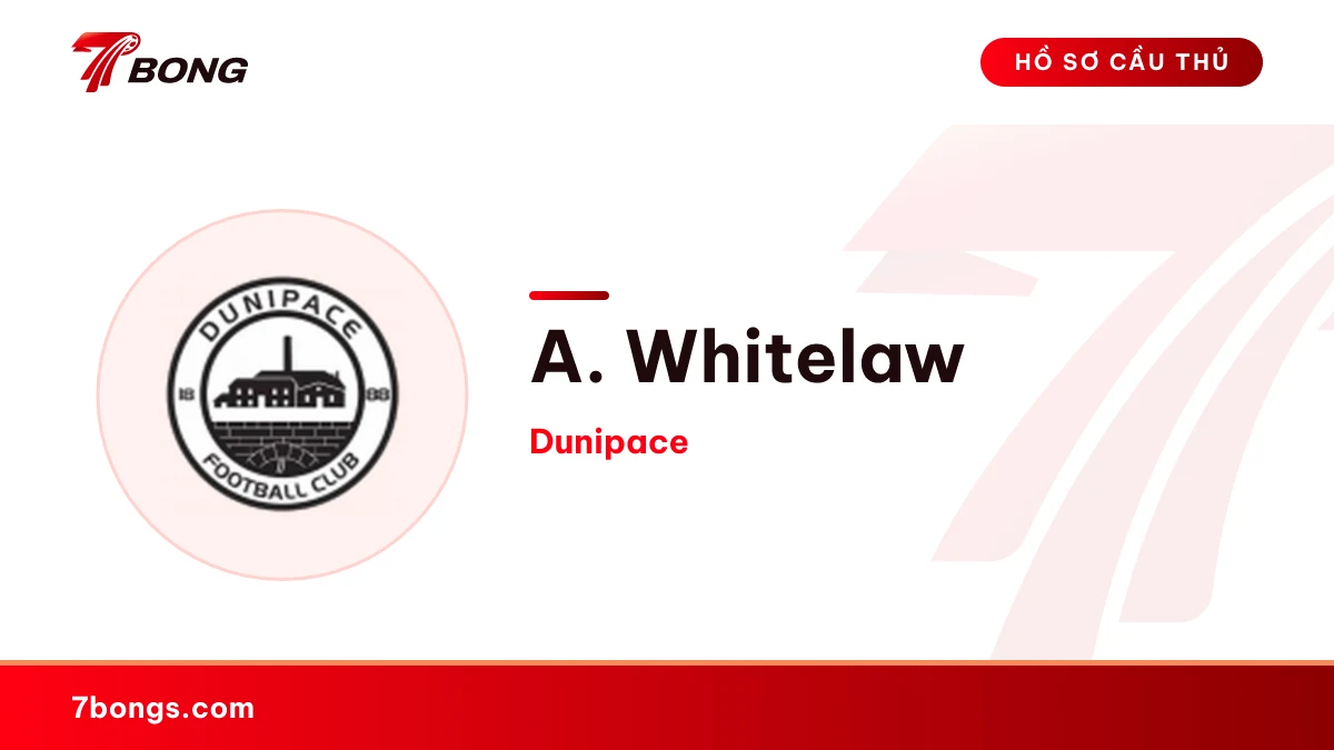 A. Whitelaw — Dunipace