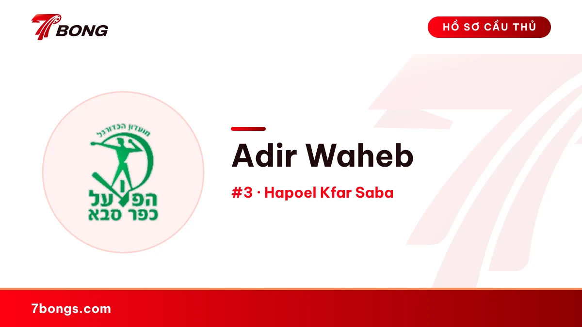 Adir Waheb — Hapoel Kfar Saba
