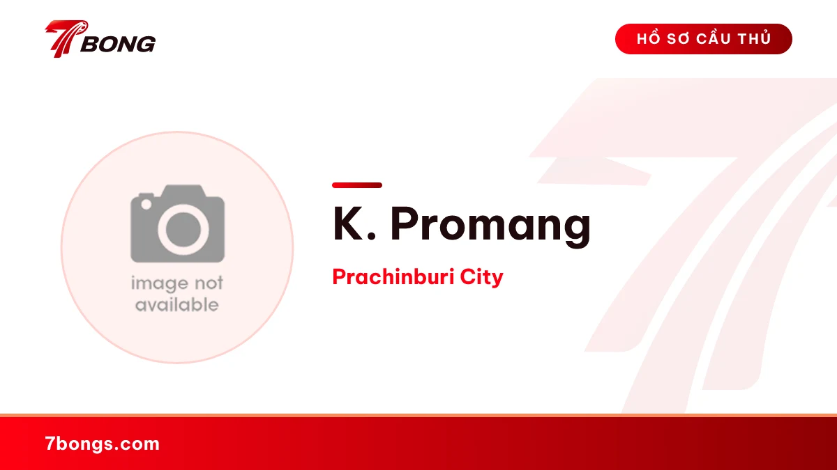 K. Promang — Prachinburi City