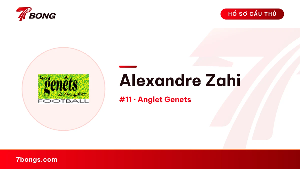 Alexandre Zahi — Anglet Genets