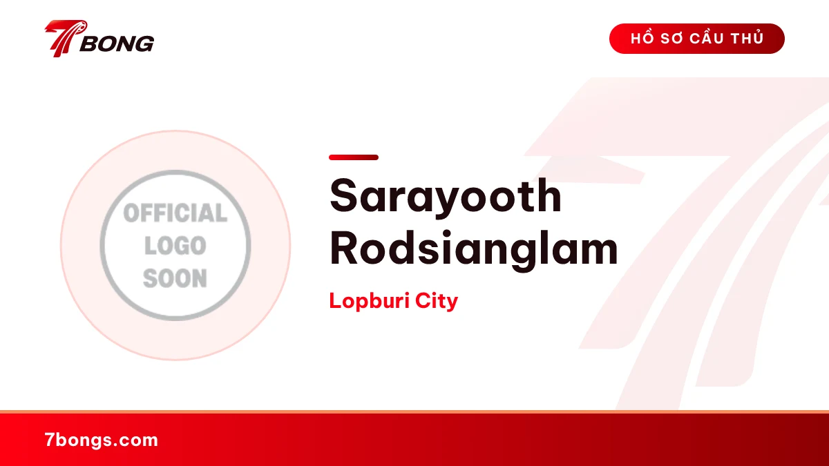 Sarayooth Rodsianglam — Lopburi City