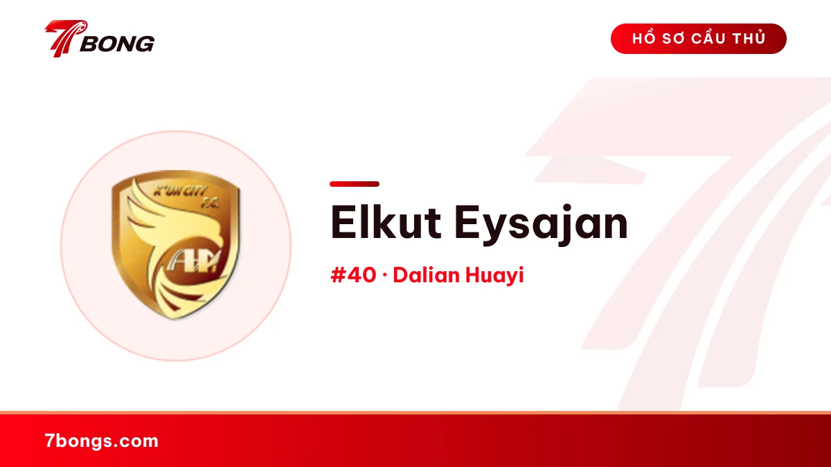Elkut Eysajan — Dalian Huayi