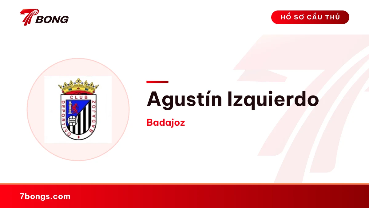 Agustín Izquierdo — Badajoz