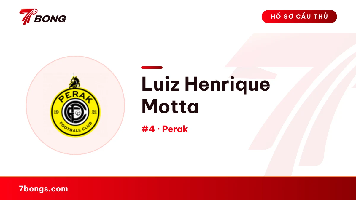 Luiz Henrique Motta — Perak