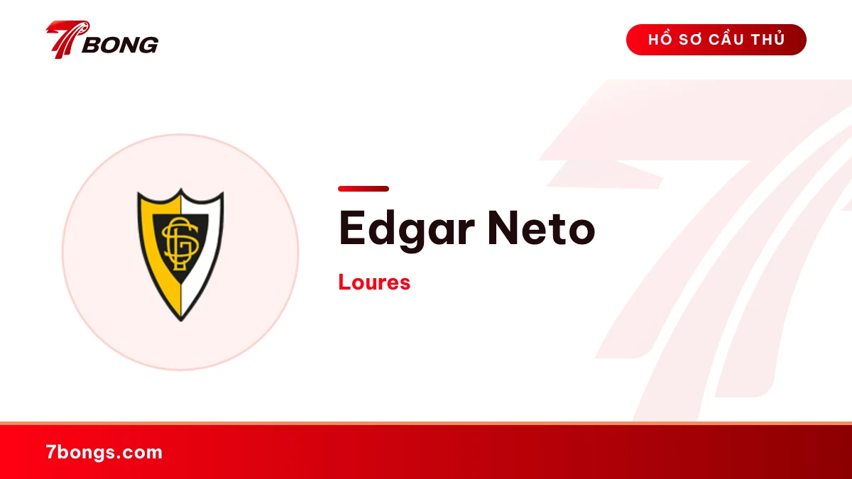 Edgar Neto — Loures