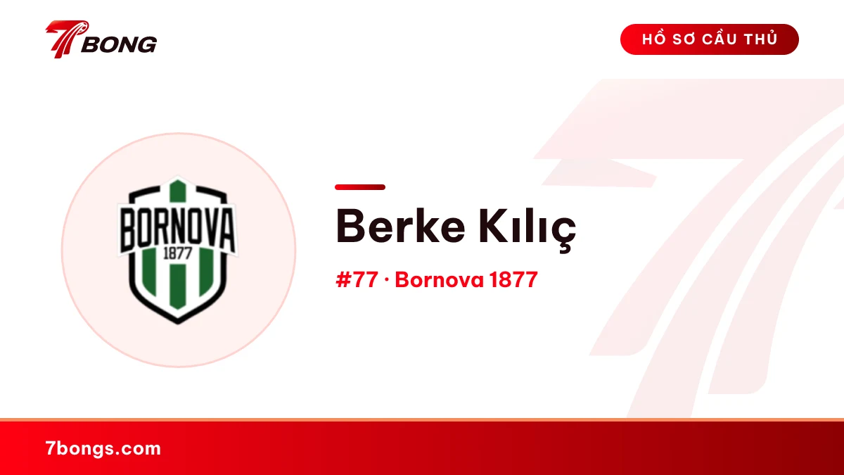 Berke Kılıç — Bornova 1877