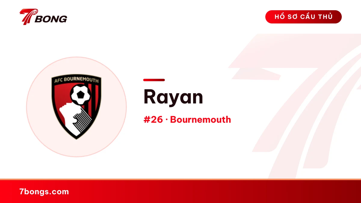 Rayan — Bournemouth