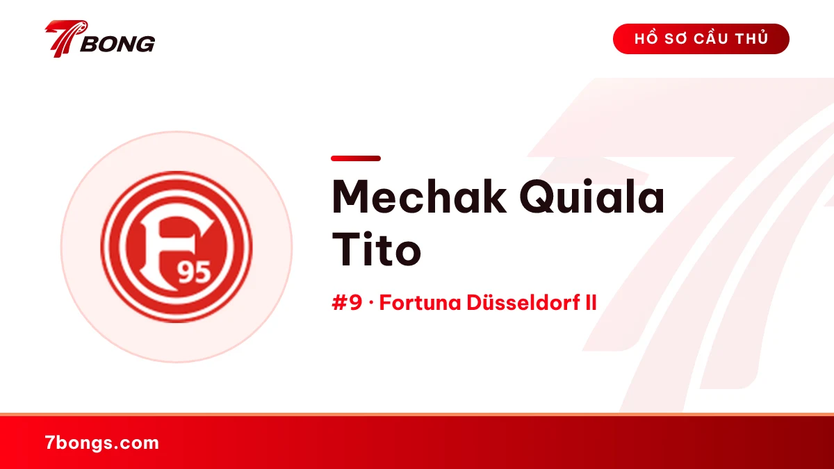 Mechak  Quiala Tito — Fortuna Düsseldorf II
