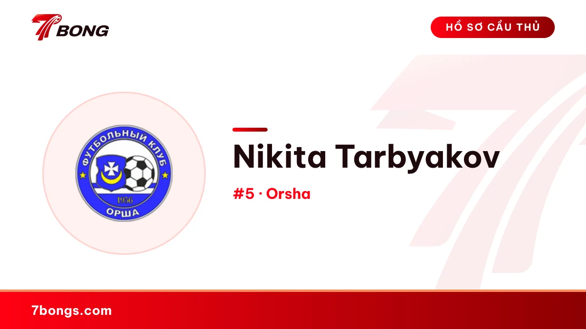 Nikita Tarbyakov — Orsha