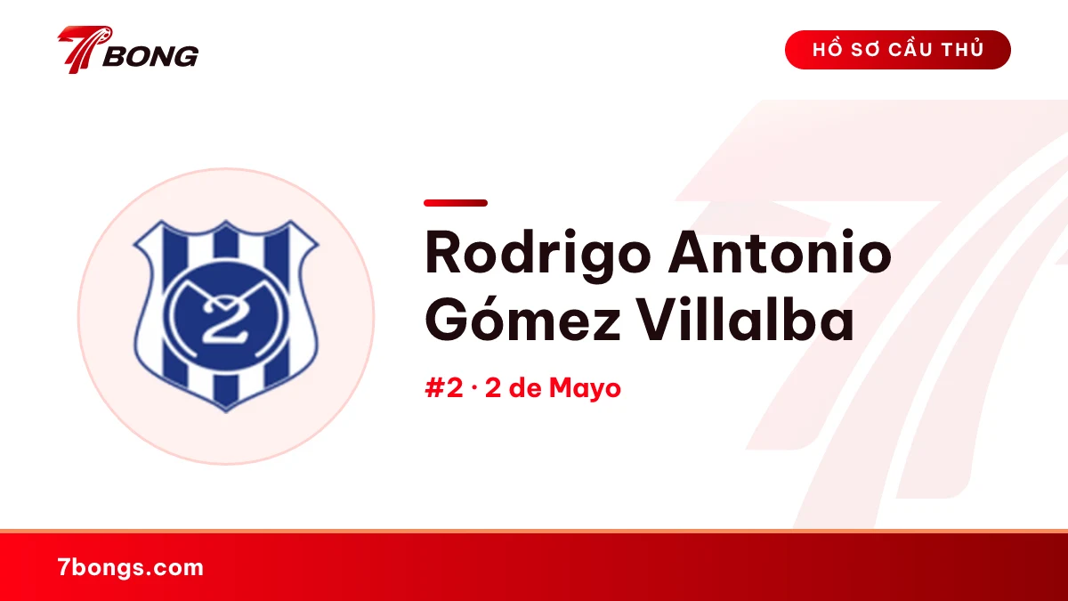 Rodrigo Antonio Gómez Villalba — 2 de Mayo