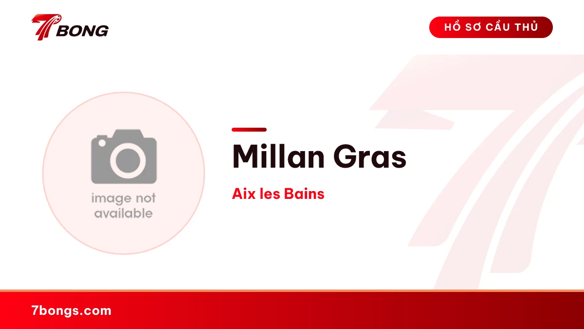 Millan Gras — Aix les Bains