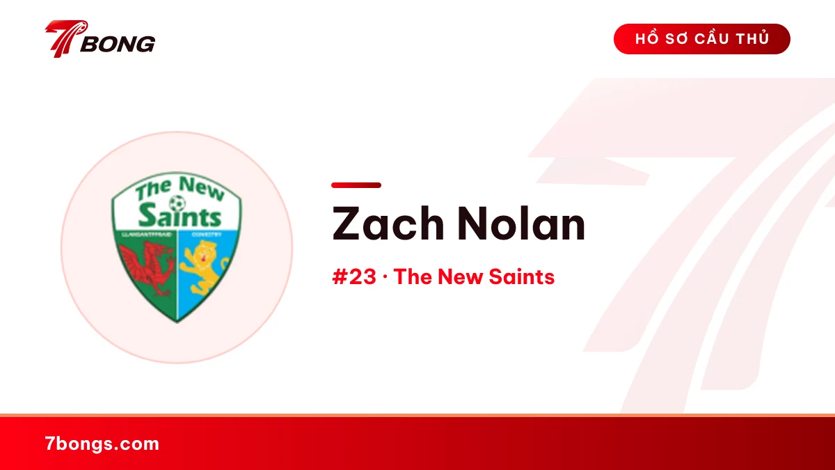 Zach Nolan — The New Saints