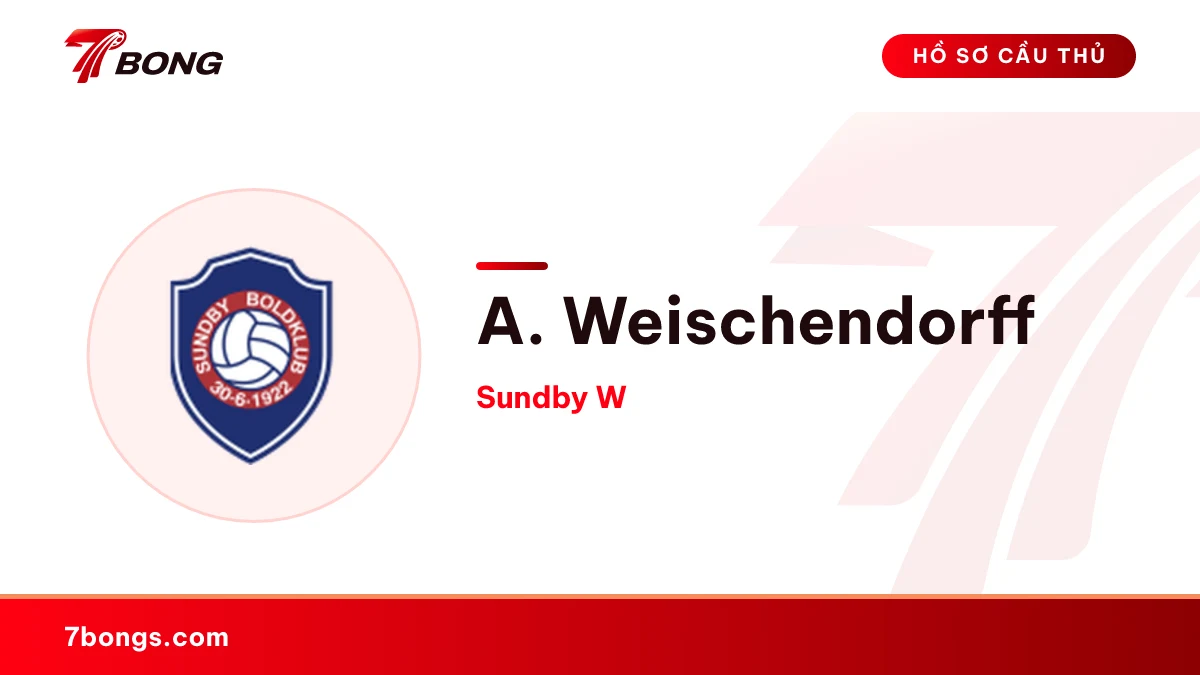 A. Weischendorff — Sundby W