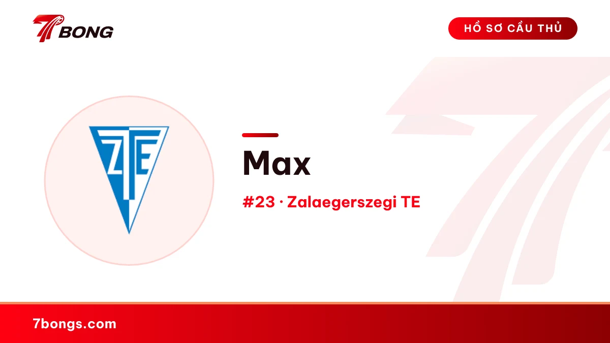 Max — Zalaegerszegi TE