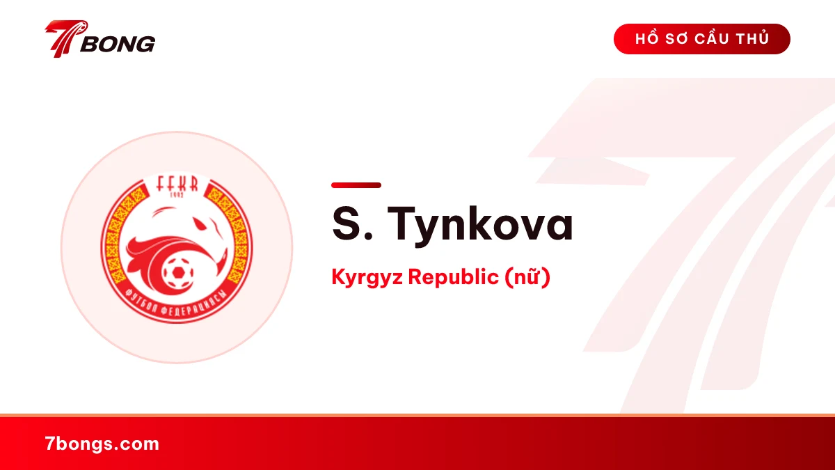 S. Tynkova — Kyrgyz Republic (nữ)