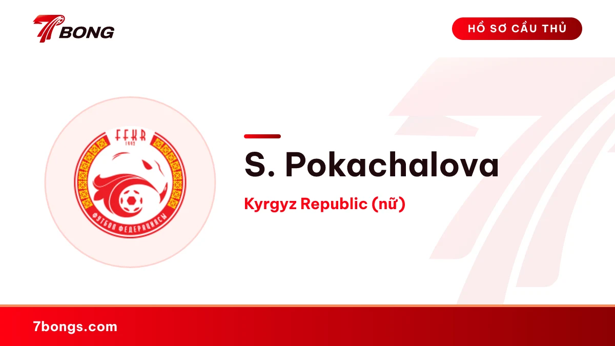 S. Pokachalova — Kyrgyz Republic (nữ)