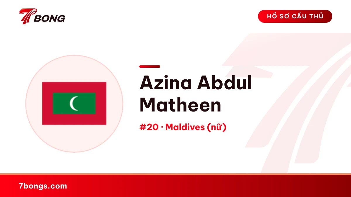 Azina Abdul Matheen — Maldives (nữ)