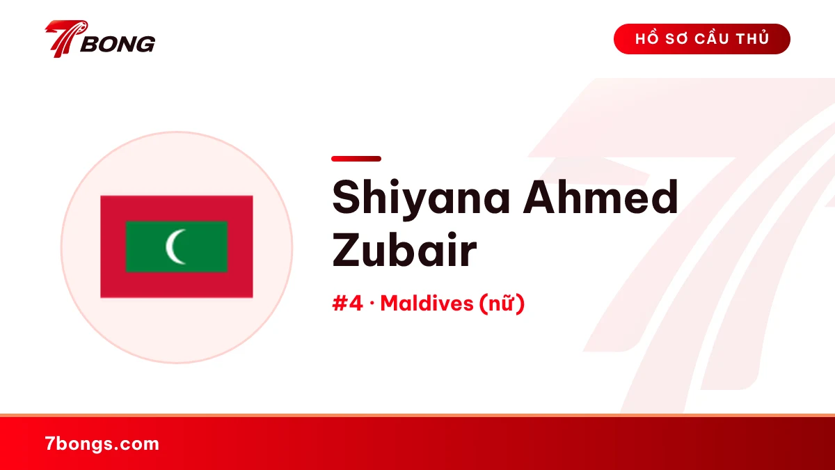 Shiyana Ahmed Zubair — Maldives (nữ)