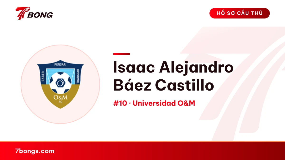 Isaac Alejandro Báez Castillo — Universidad O&M