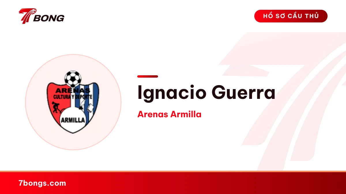 Ignacio Guerra — Arenas Armilla