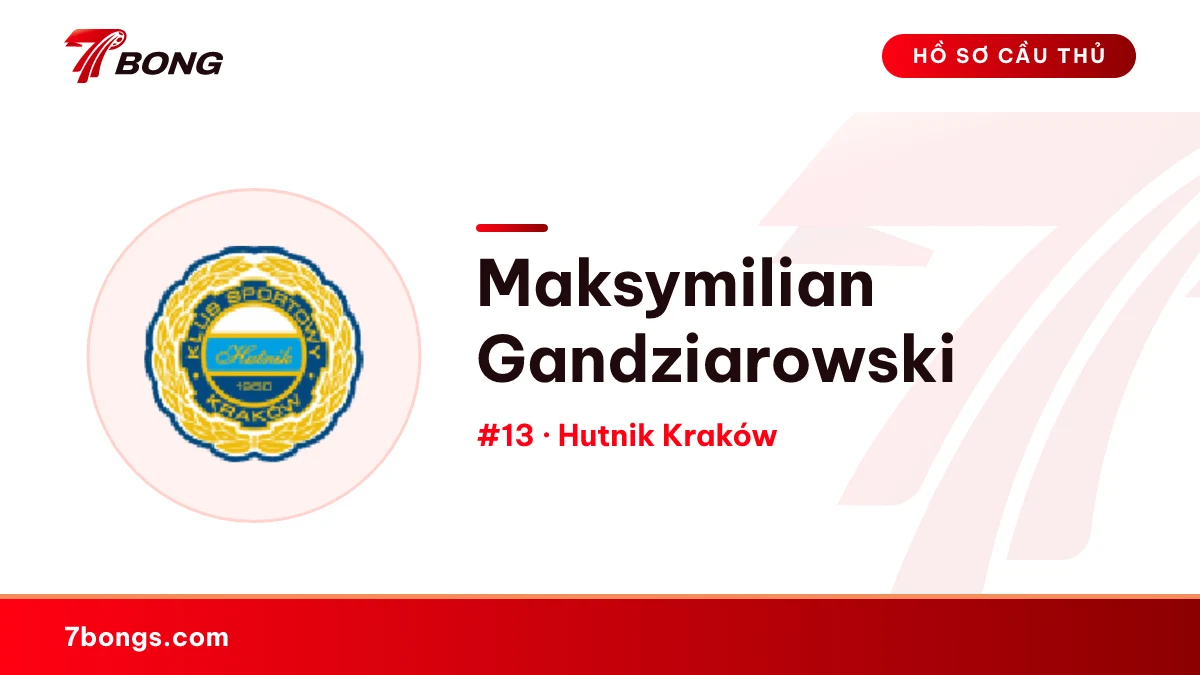 Maksymilian Gandziarowski — Hutnik Kraków