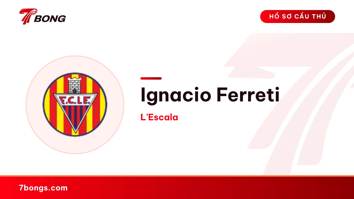 Ignacio Ferreti — L'Escala