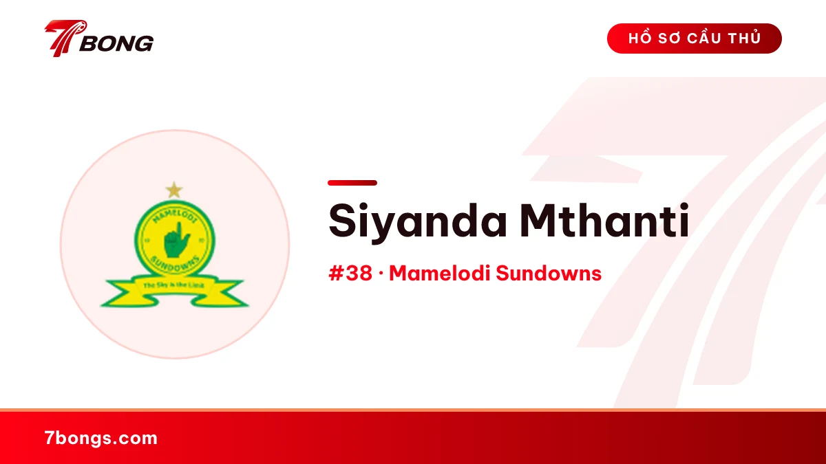 Siyanda Mthanti — Mamelodi Sundowns