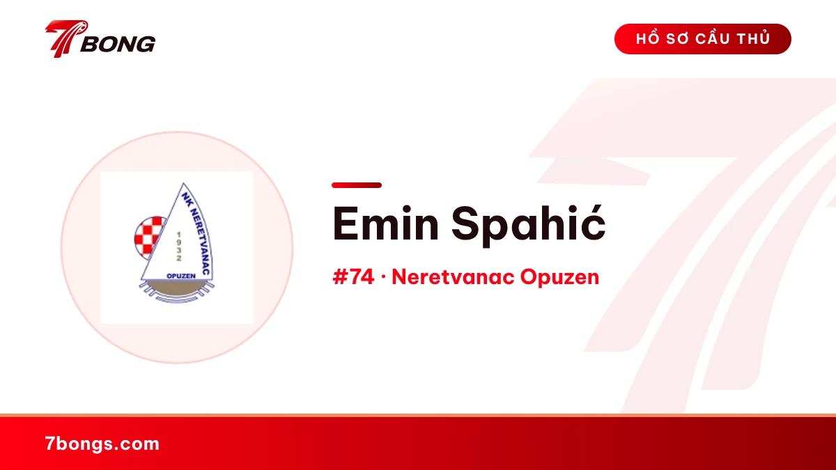 Emin Spahić — Neretvanac Opuzen