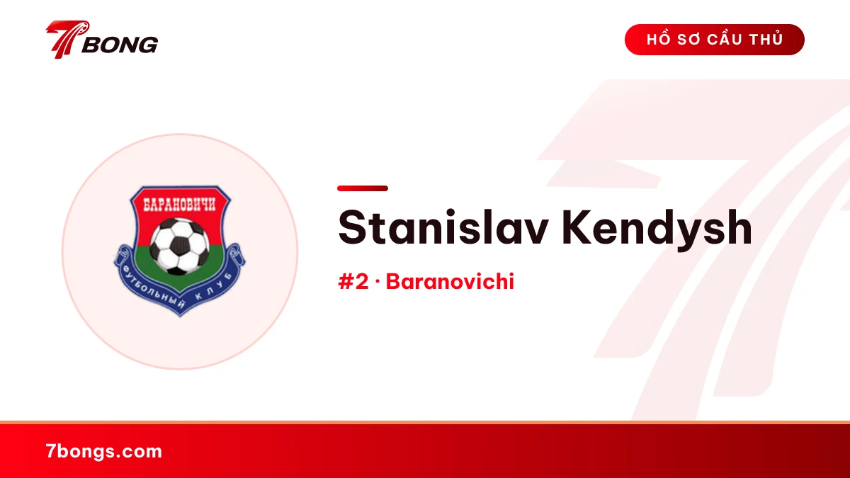 Stanislav Kendysh — Baranovichi