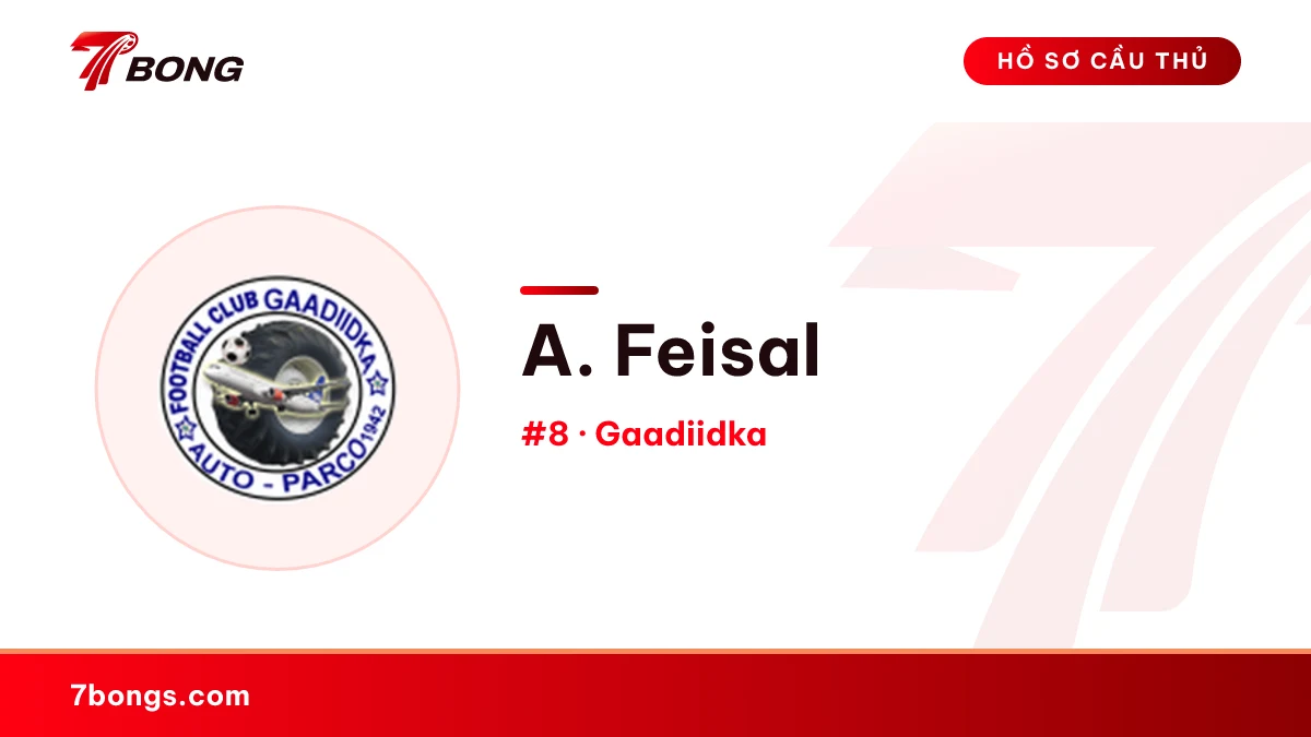 A. Feisal — Gaadiidka