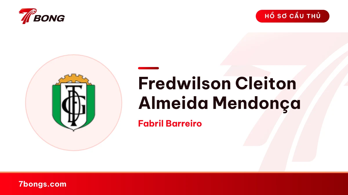 Fredwilson Cleiton Almeida Mendonça — Fabril Barreiro