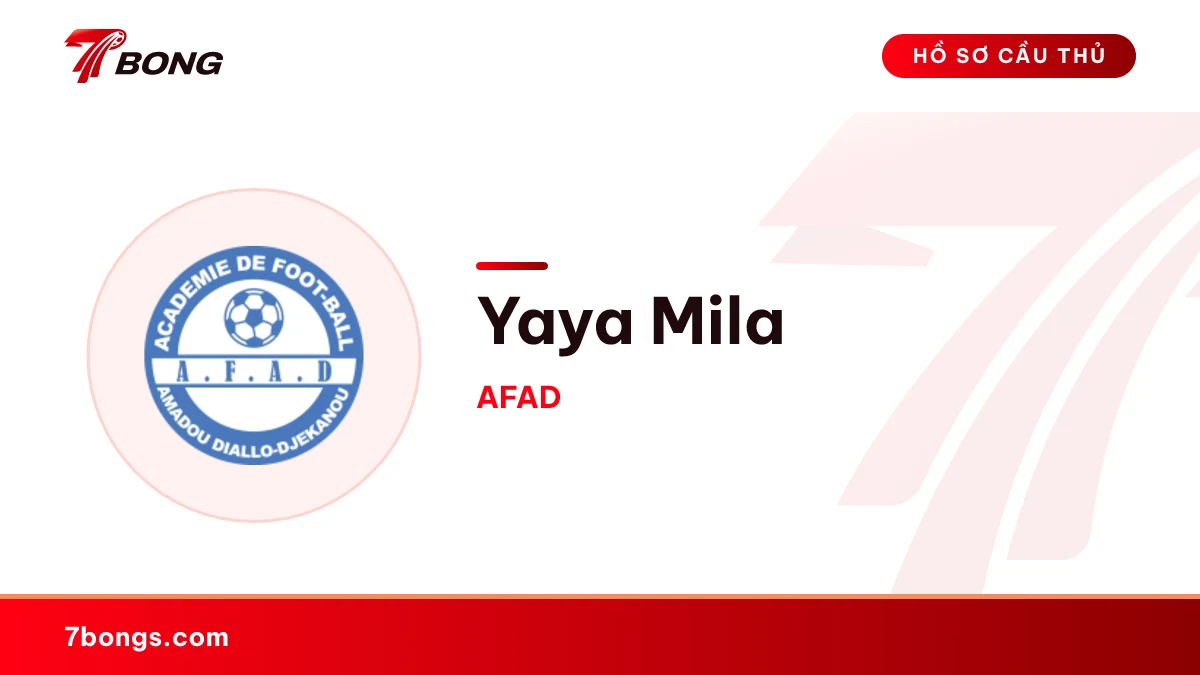 Yaya Mila — AFAD