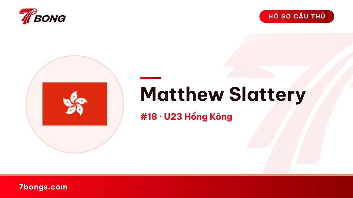 Matthew Slattery — U23 Hồng Kông