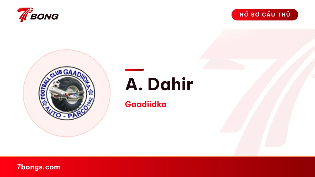 A. Dahir — Gaadiidka