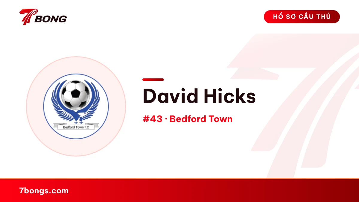 David Hicks — Bedford Town
