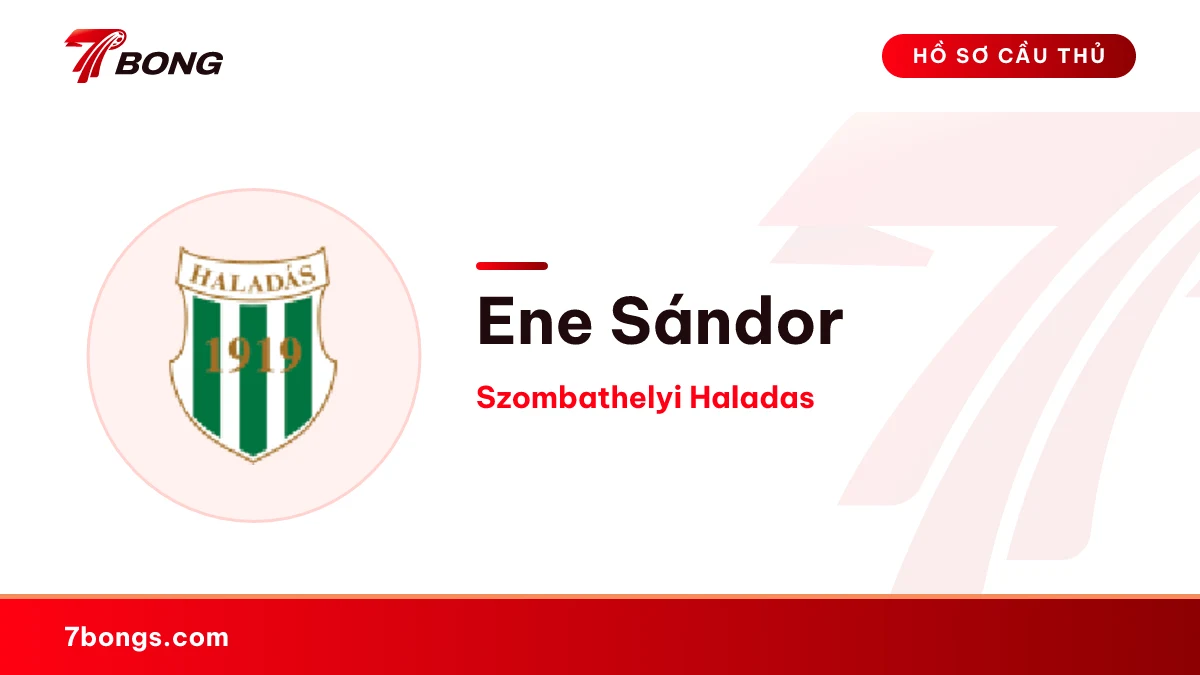 Ene Sándor — Szombathelyi Haladas