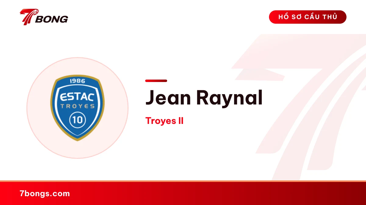 Jean Raynal — Troyes II
