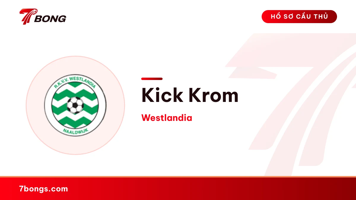 Kick Krom — Westlandia