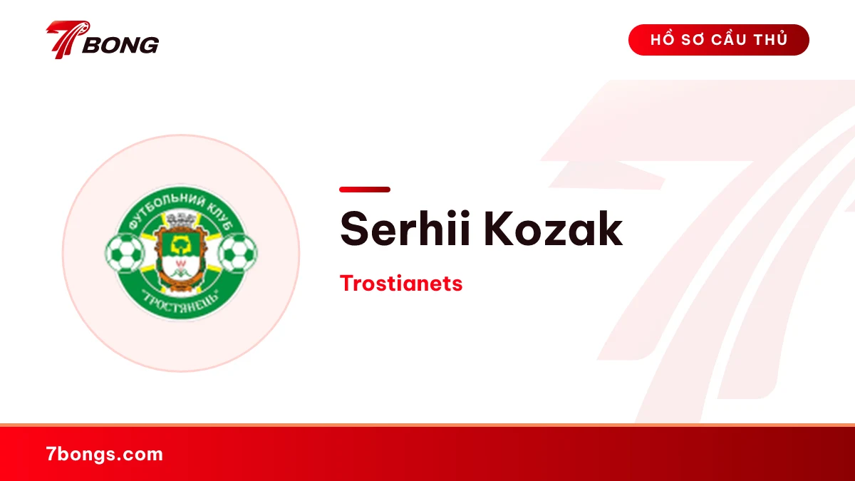 Serhii Kozak — Trostianets