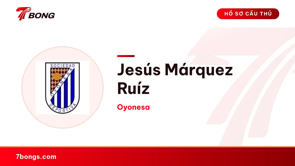 Jesús Márquez Ruíz — Oyonesa