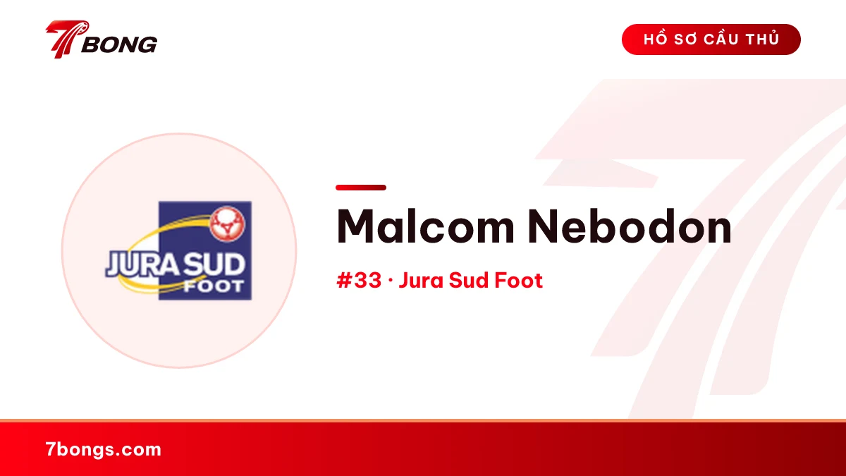 Malcom Nebodon — Jura Sud Foot